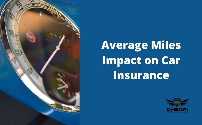 Average miles - impact on car insurance